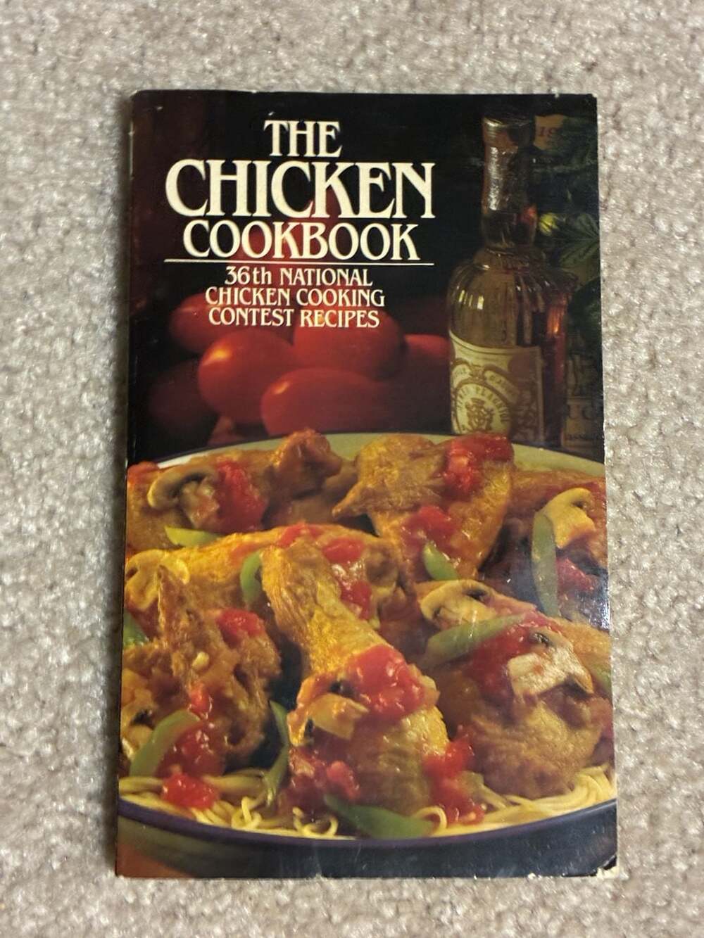 The Chicken Cookbook 36th National Chicken Cooking Contest Recipes Vin – Monster
